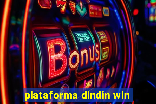 plataforma dindin win